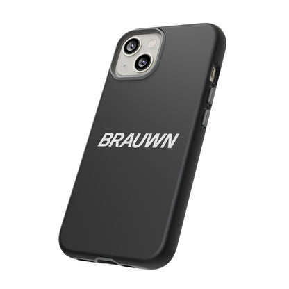 Brauwn Tough Phone Case