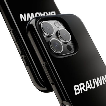 Brauwn Tough Phone Case