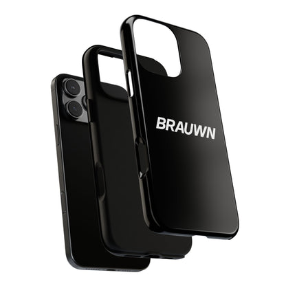 Brauwn Tough Phone Case