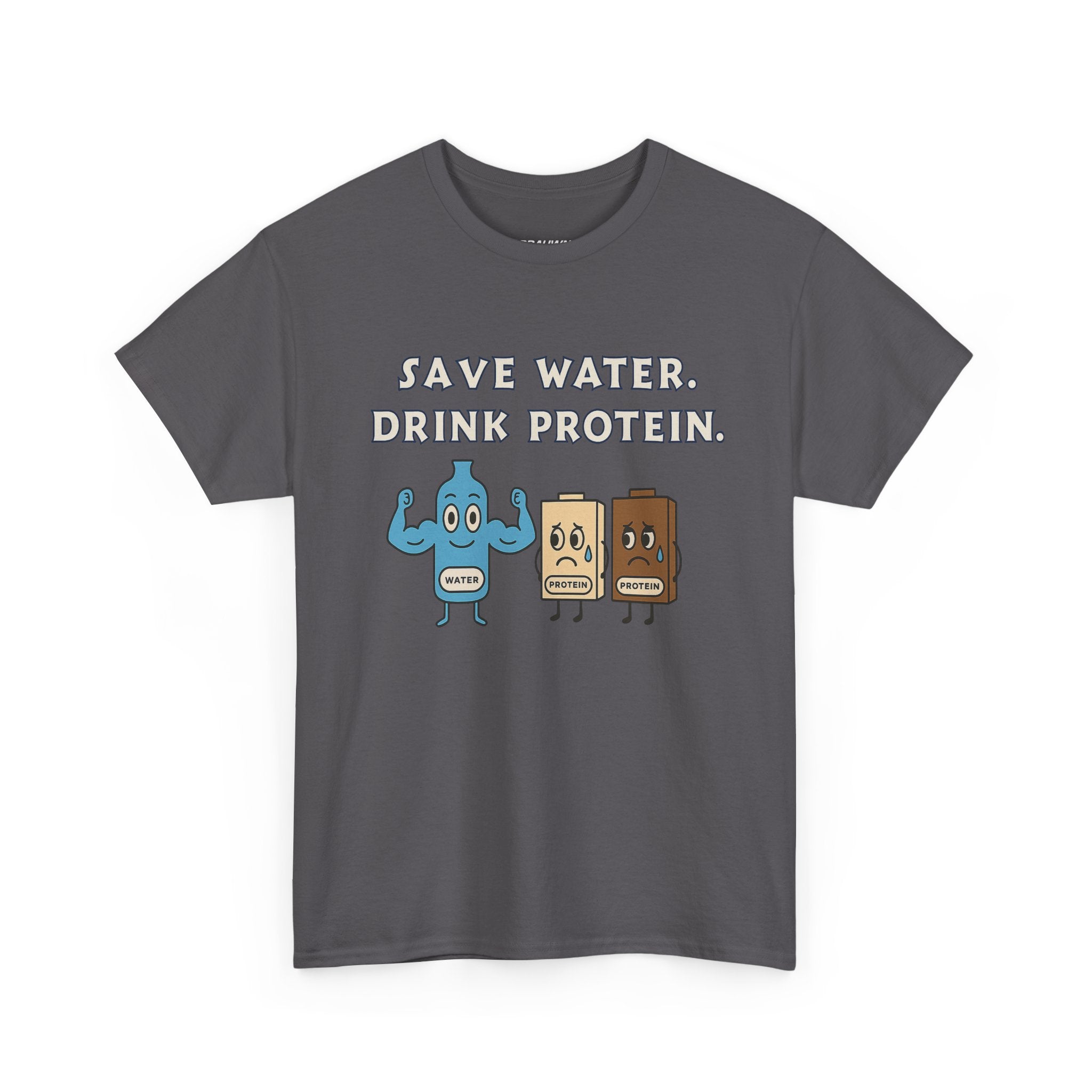 Save Water, Drink Protein Tee