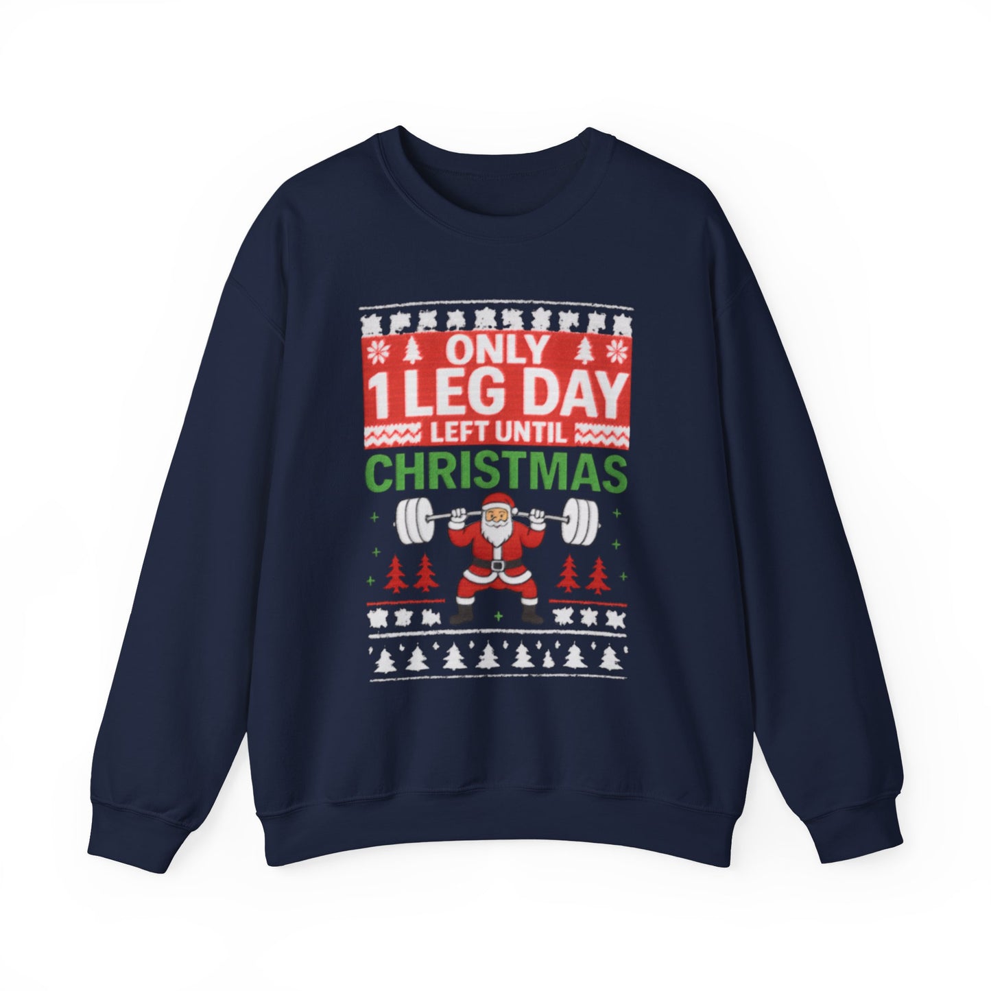 Leg Day Christmas Countdown Crewneck