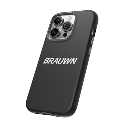 Brauwn Tough Phone Case