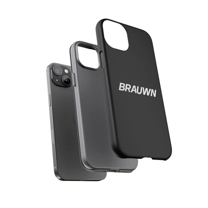 Brauwn Tough Phone Case