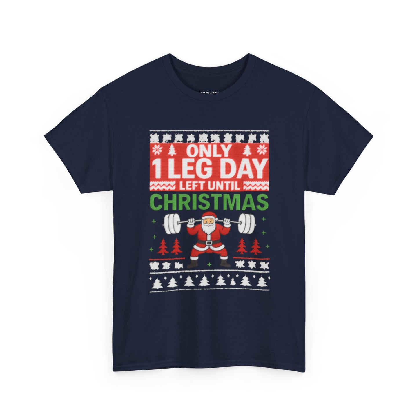 Leg Day Christmas Countdown Tee