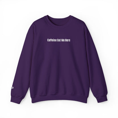 Caffeine Got Me Here Crewneck
