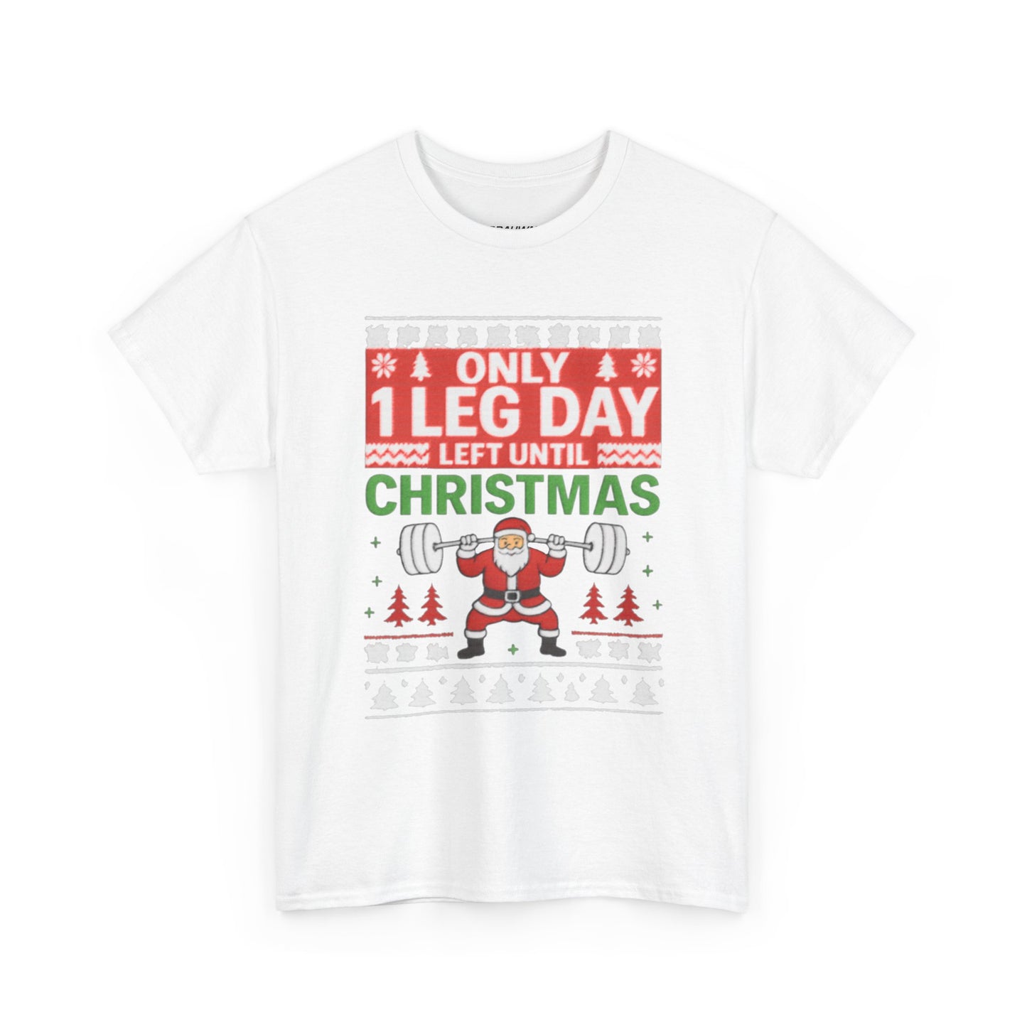 Leg Day Christmas Countdown Tee