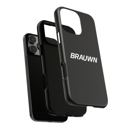 Brauwn Tough Phone Case