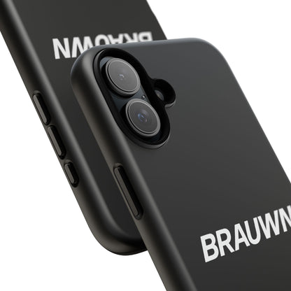 Brauwn Tough Phone Case