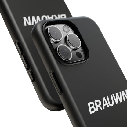 Brauwn Tough Phone Case