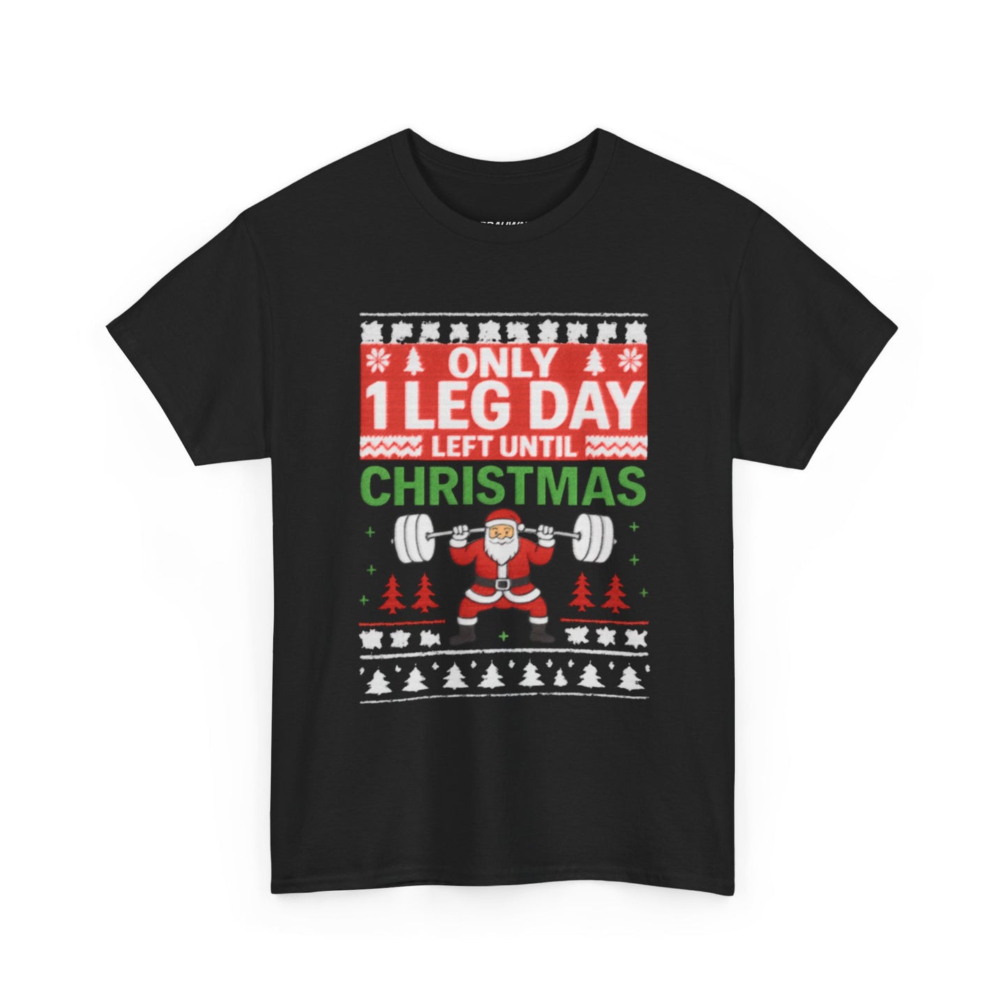 Leg Day Christmas Countdown Tee