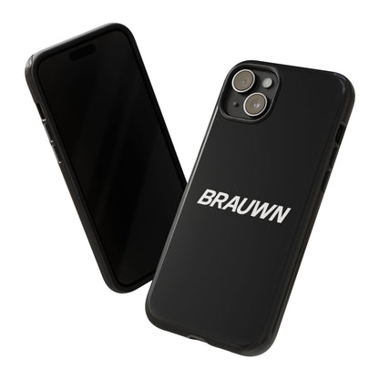 Brauwn Tough Phone Case