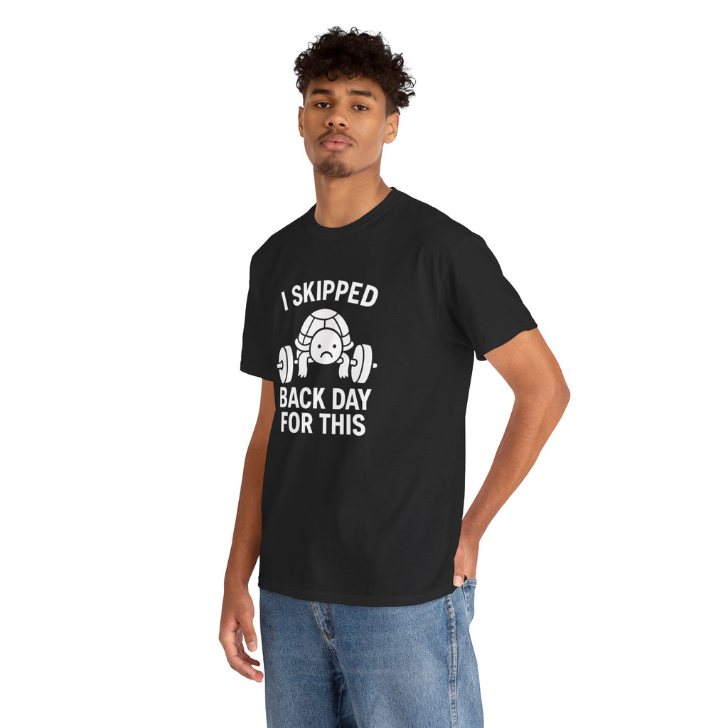 I Skipped Back Day For This Classic Tee