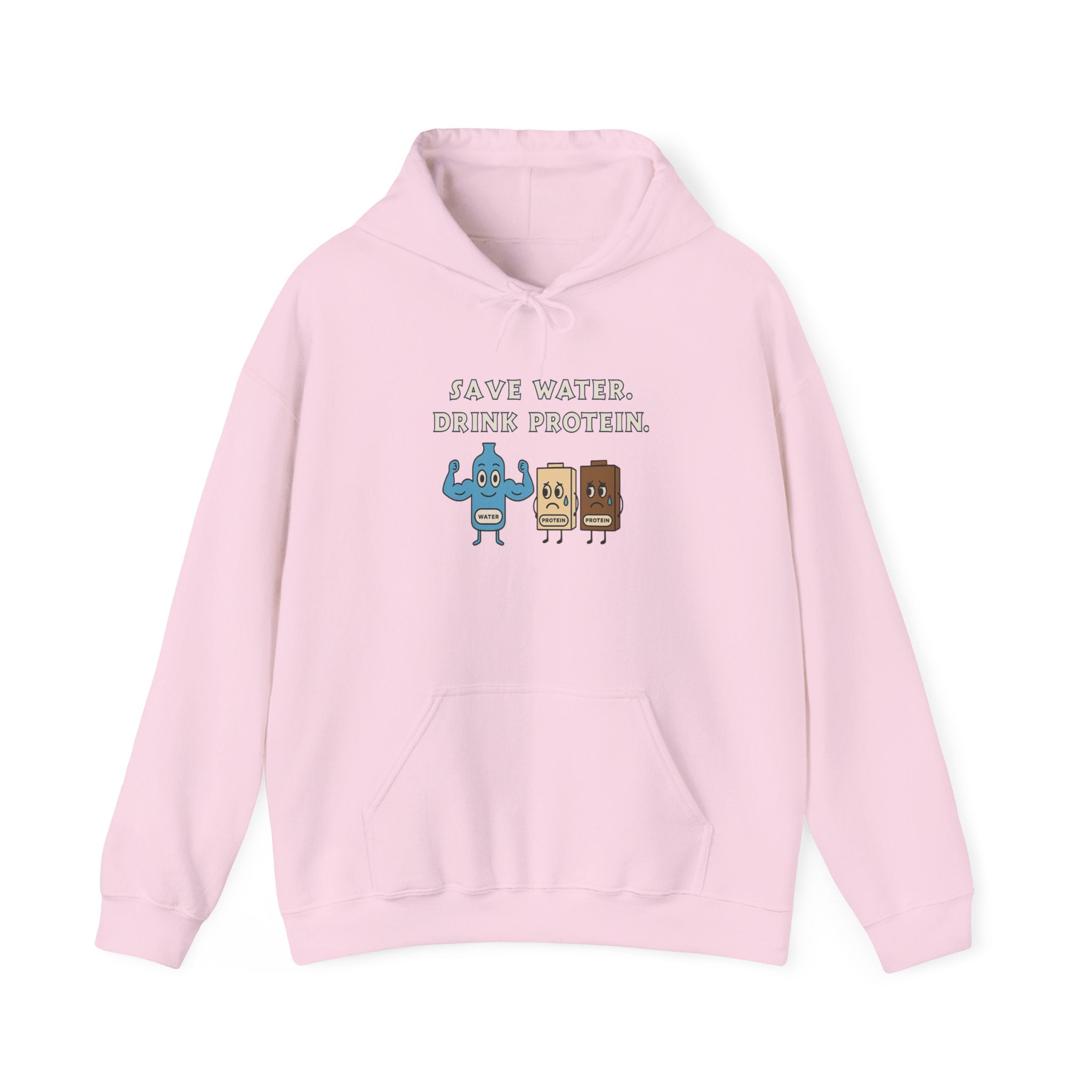 Save Water, Drink Protein Hoodie