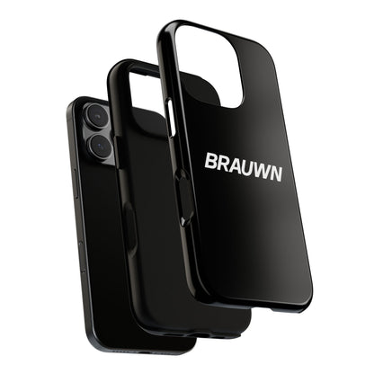 Brauwn Tough Phone Case