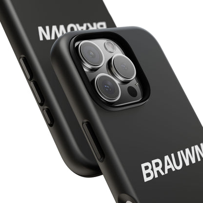 Brauwn Tough Phone Case